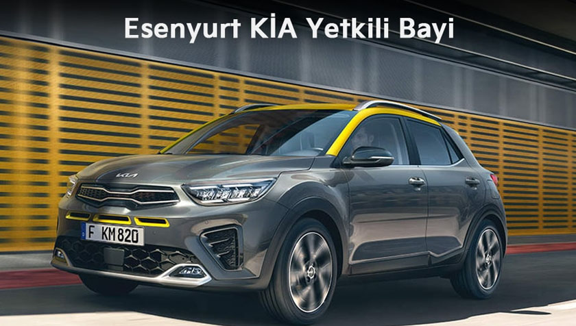 Esenyurt Kia Yetkili Bayi